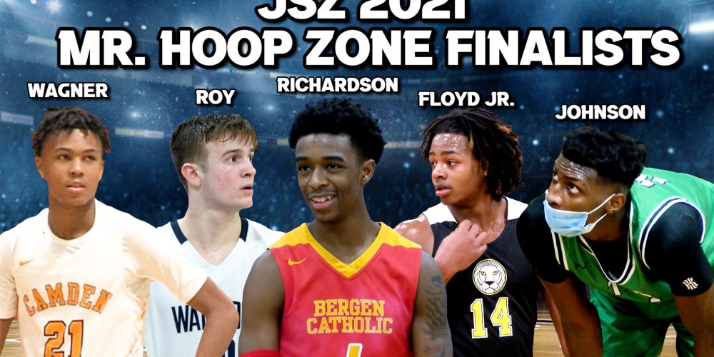 Meet JSZ’s 2021 Mr. Hoop Zone Finalists!